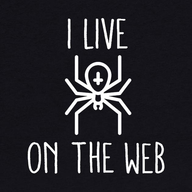 I Live On the Web Gamer Internet Pun by ballhard